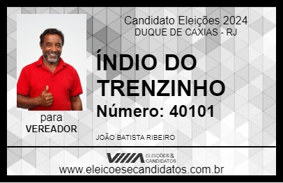 Candidato ÍNDIO DO TRENZINHO 2024 - DUQUE DE CAXIAS - Eleições