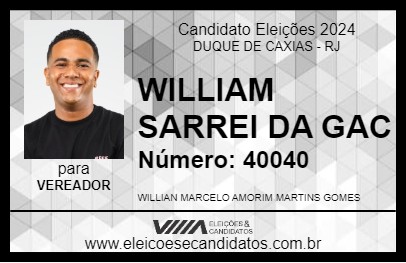 Candidato WILLIAM SARREI DA GAC 2024 - DUQUE DE CAXIAS - Eleições