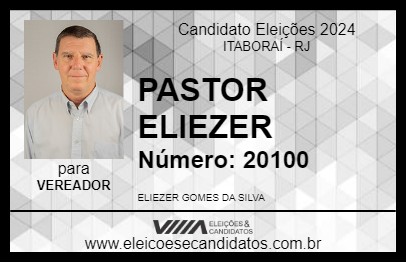 Candidato PASTOR ELIEZER 2024 - ITABORAÍ - Eleições