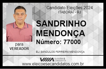 Candidato SANDRINHO MENDONÇA 2024 - ITABORAÍ - Eleições