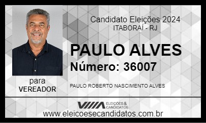 Candidato PAULO ALVES 2024 - ITABORAÍ - Eleições