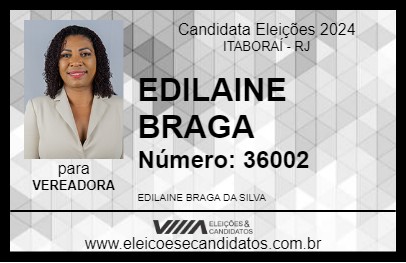 Candidato EDILAINE BRAGA 2024 - ITABORAÍ - Eleições