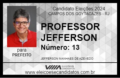 Candidato PROFESSOR JEFFERSON 2024 - CAMPOS DOS GOYTACAZES - Eleições