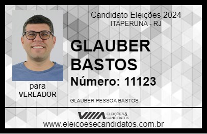 Candidato GLAUBER BASTOS 2024 - ITAPERUNA - Eleições