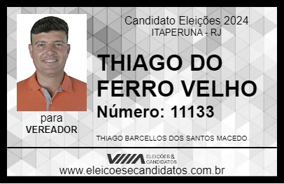 Candidato THIAGO DO FERRO VELHO 2024 - ITAPERUNA - Eleições