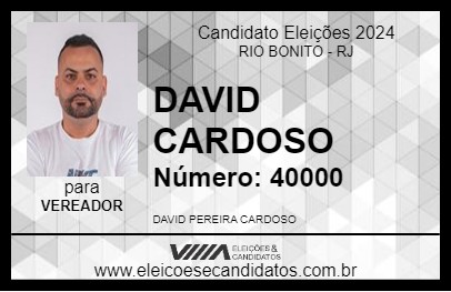 Candidato DAVID CARDOSO 2024 - RIO BONITO - Eleições