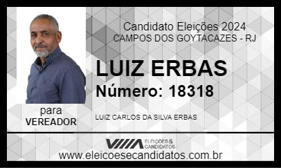 Candidato LUIZ ERBAS 2024 - CAMPOS DOS GOYTACAZES - Eleições