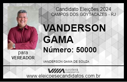 Candidato VANDERSON GAMA 2024 - CAMPOS DOS GOYTACAZES - Eleições