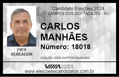 Candidato CARLOS MANHÃES 2024 - CAMPOS DOS GOYTACAZES - Eleições