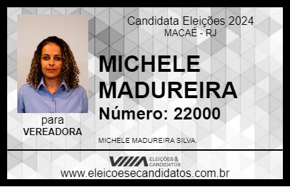 Candidato MICHELE MADUREIRA 2024 - MACAÉ - Eleições