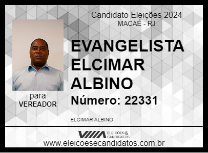 Candidato EVANGELISTA ELCIMAR ALBINO 2024 - MACAÉ - Eleições