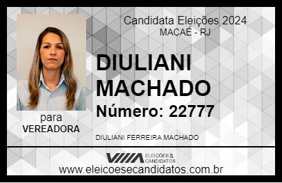 Candidato DIULIANI MACHADO 2024 - MACAÉ - Eleições