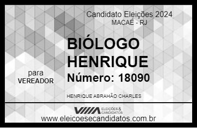 Candidato BIÓLOGO HENRIQUE 2024 - MACAÉ - Eleições