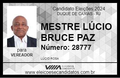 Candidato MESTRE LÚCIO BRUCE PAZ 2024 - DUQUE DE CAXIAS - Eleições