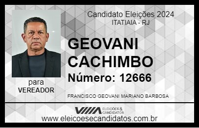 Candidato GEOVANI CACHIMBO 2024 - ITATIAIA - Eleições