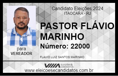 Candidato PASTOR FLÁVIO MARINHO 2024 - ITAOCARA - Eleições