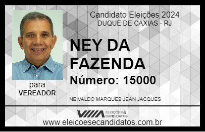 Candidato NEY DA FAZENDA 2024 - DUQUE DE CAXIAS - Eleições