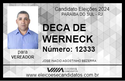 Candidato DECA DE WERNECK 2024 - PARAÍBA DO SUL - Eleições