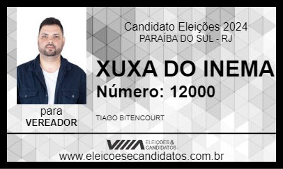 Candidato XUXA DO INEMA 2024 - PARAÍBA DO SUL - Eleições