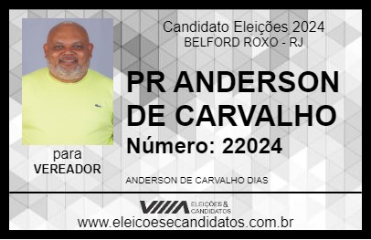 Candidato PR ANDERSON DE CARVALHO 2024 - BELFORD ROXO - Eleições