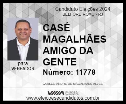 Candidato CASÉ MAGALHÃES AMIGO DA GENTE 2024 - BELFORD ROXO - Eleições