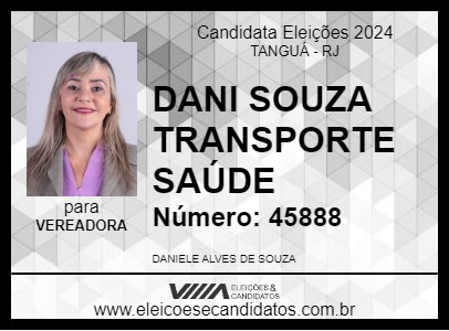 Candidato DANI SOUZA TRANSPORTE SAÚDE 2024 - TANGUÁ - Eleições