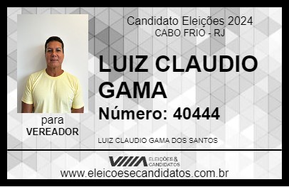 Candidato LUIZ CLAUDIO GAMA 2024 - CABO FRIO - Eleições