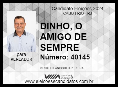 Candidato DINHO, O AMIGO DE SEMPRE 2024 - CABO FRIO - Eleições