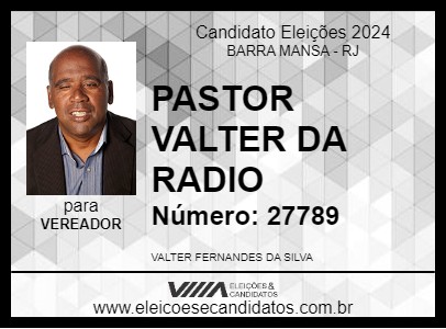 Candidato PASTOR VALTER DA RADIO 2024 - BARRA MANSA - Eleições