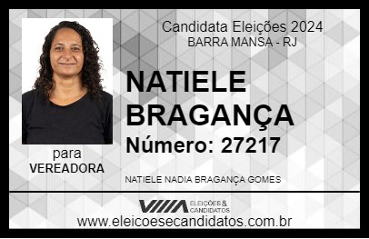 Candidato NATIELE BRAGANÇA 2024 - BARRA MANSA - Eleições