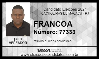 Candidato FRANCOA 2024 - CACHOEIRAS DE MACACU - Eleições