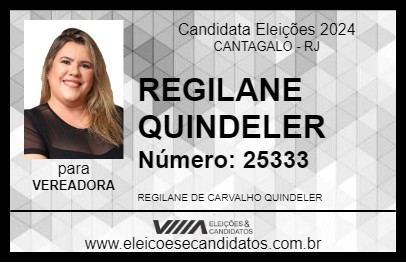 Candidato REGILANE QUINDELER 2024 - CANTAGALO - Eleições