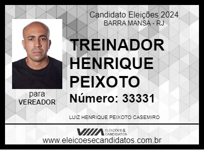 Candidato TREINADOR HENRIQUE PEIXOTO 2024 - BARRA MANSA - Eleições