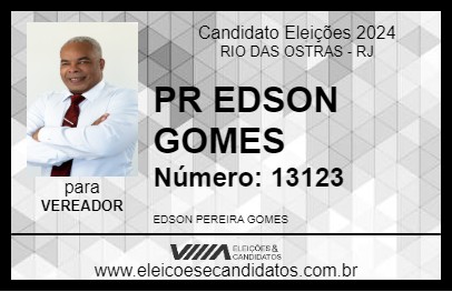 Candidato PR EDSON GOMES 2024 - RIO DAS OSTRAS - Eleições