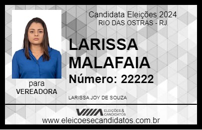 Candidato LARISSA MALAFAIA 2024 - RIO DAS OSTRAS - Eleições