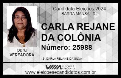 Candidato CARLA REJANE DA COLÔNIA 2024 - BARRA MANSA - Eleições