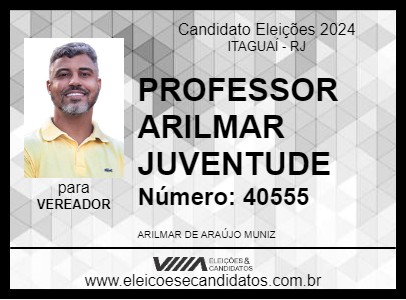 Candidato PROFESSOR ARILMAR JUVENTUDE 2024 - ITAGUAÍ - Eleições