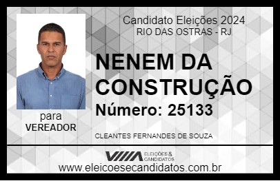 Candidato NENEM DA CONSTRUÇÃO 2024 - RIO DAS OSTRAS - Eleições