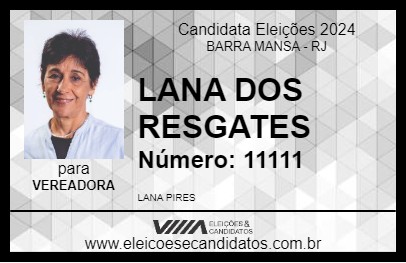 Candidato LANA DOS RESGATES 2024 - BARRA MANSA - Eleições