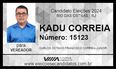 Candidato KADU CORREIA 2024 - RIO DAS OSTRAS - Eleições