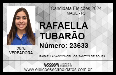 Candidato RAFAELLA TUBARÃO 2024 - MAGÉ - Eleições