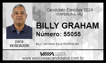 Candidato BILLY GRAHAM 2024 - ITAPERUNA - Eleições