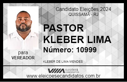 Candidato PASTOR KLEBER LIMA 2024 - QUISSAMÃ - Eleições