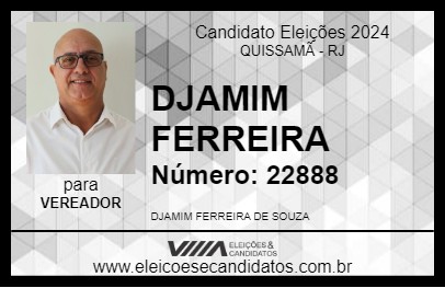 Candidato DJAMIM FERREIRA 2024 - QUISSAMÃ - Eleições