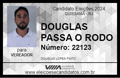 Candidato DOUGLAS PASSA  O RODO 2024 - QUISSAMÃ - Eleições