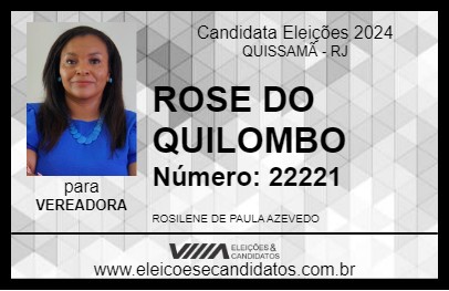 Candidato ROSE DO QUILOMBO 2024 - QUISSAMÃ - Eleições