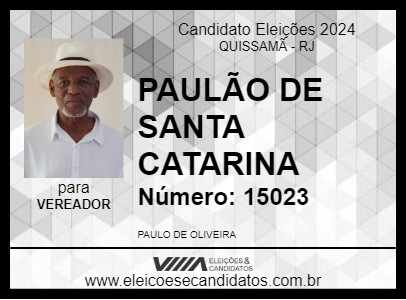 Candidato PAULÃO DE SANTA CATARINA 2024 - QUISSAMÃ - Eleições