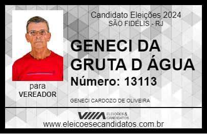 Candidato GENECI DA GRUTA D ÁGUA 2024 - SÃO FIDÉLIS - Eleições