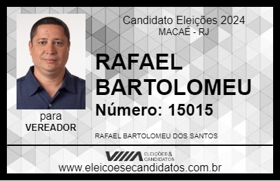 Candidato RAFAEL BARTOLOMEU 2024 - MACAÉ - Eleições