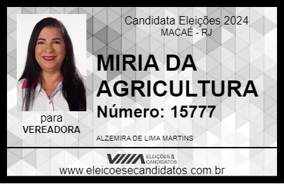 Candidato MIRIA DA AGRICULTURA 2024 - MACAÉ - Eleições